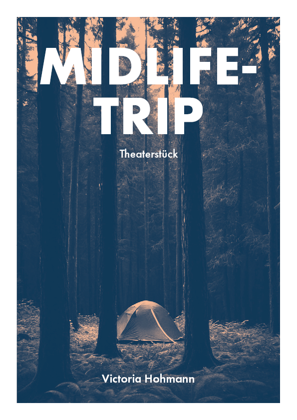 Midlife-Trip (Theaterstück)